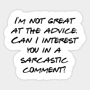 Can I offer you a sarcastic comment? Sticker